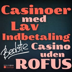 casino med lav indbetaling